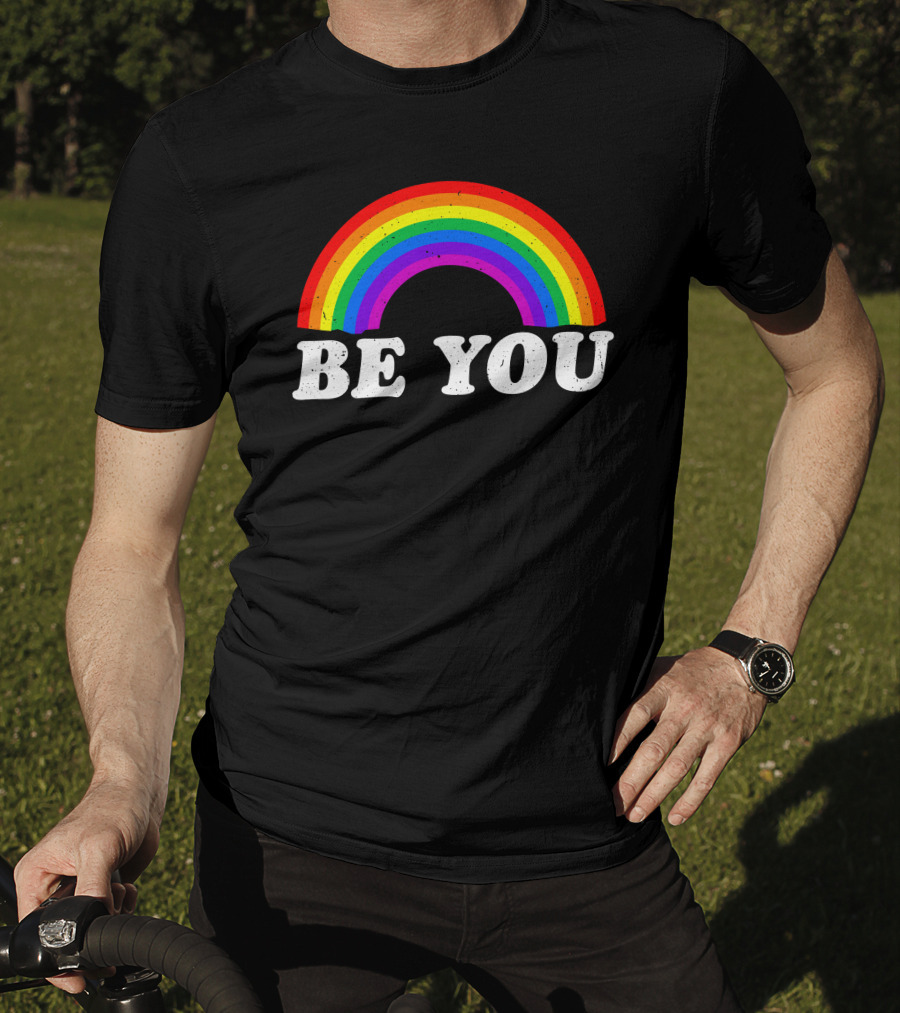 Be You Rainbow Pride T-Shirt