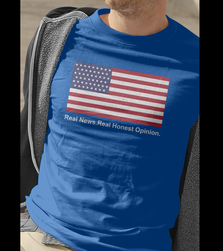 Real News Real Honest Opinion American Flag T-Shirt