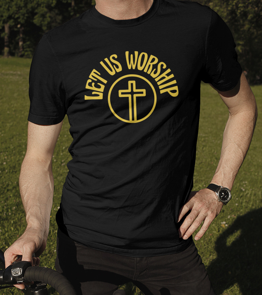 Let Us Worship Yellow Cross Symbol Christianity T-Shirt