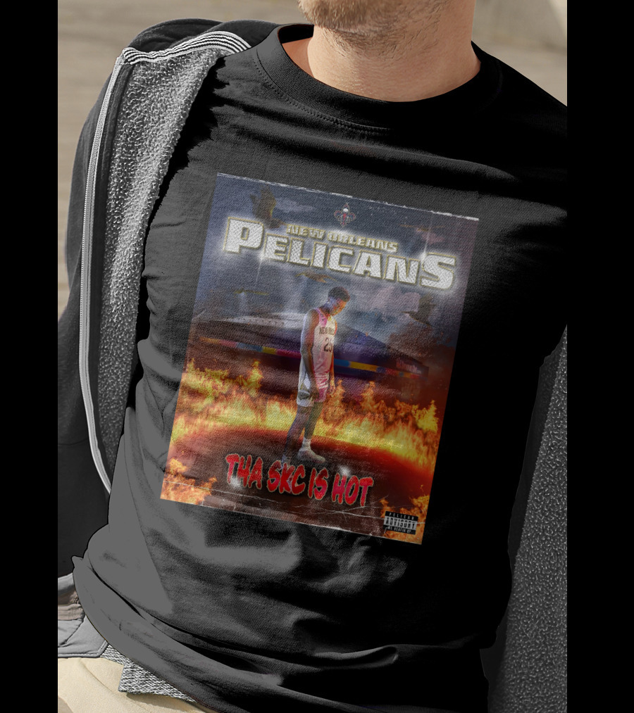 New Orleans Pelicans Tha Skc Is Hot NBA Player Flames T-Shirt
