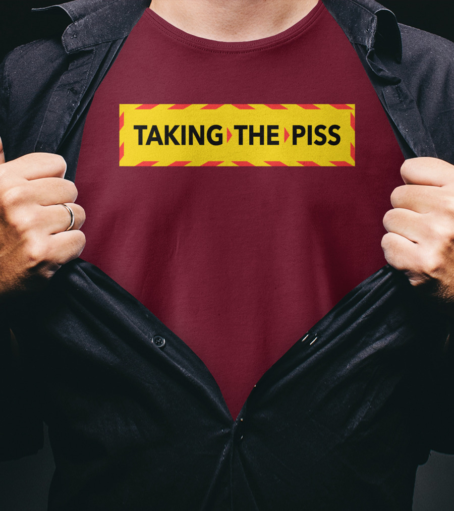 TAKING THE PISS Yellow Black Striped Warning Sign T-Shirt