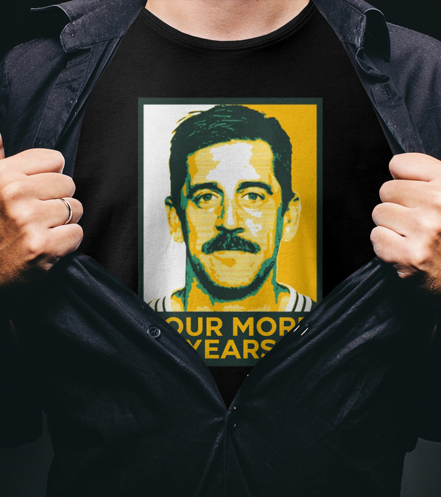 Aaron Rodgers Four More Years Green And Gold T-Shirt