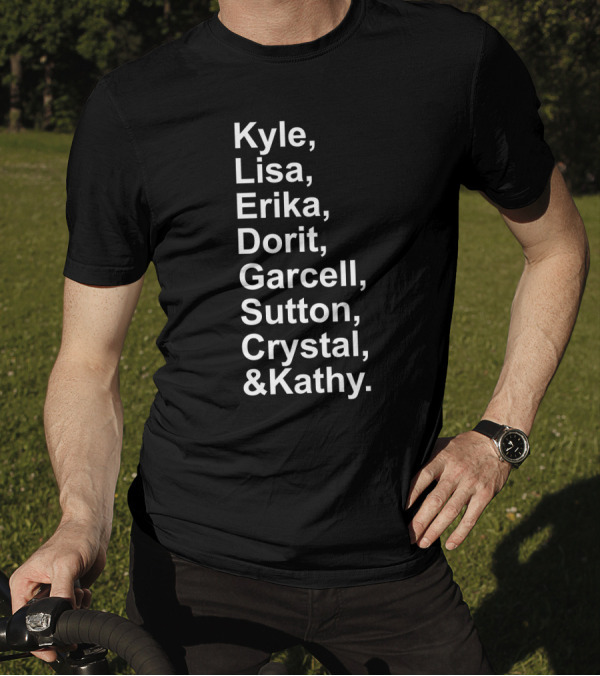 Kyle Lisa Erika Dorit Garcelle Sutton Crystal And Kathy T-Shirt