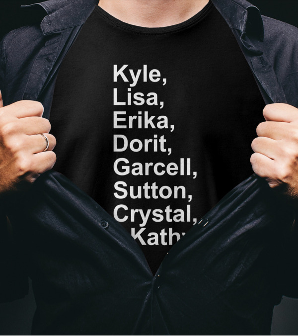 Kyle Lisa Erika Dorit Garcelle Sutton Crystal And Kathy T-Shirt