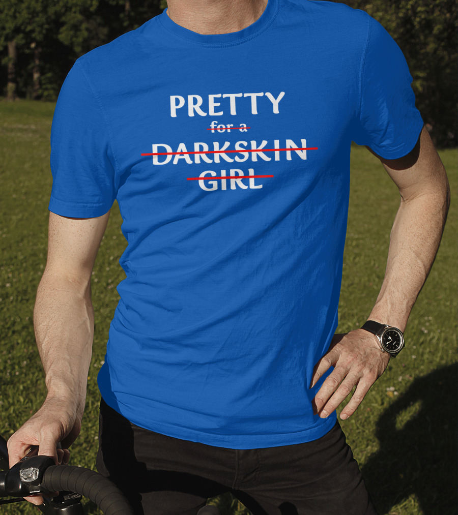 Pretty Girl T-Shirt