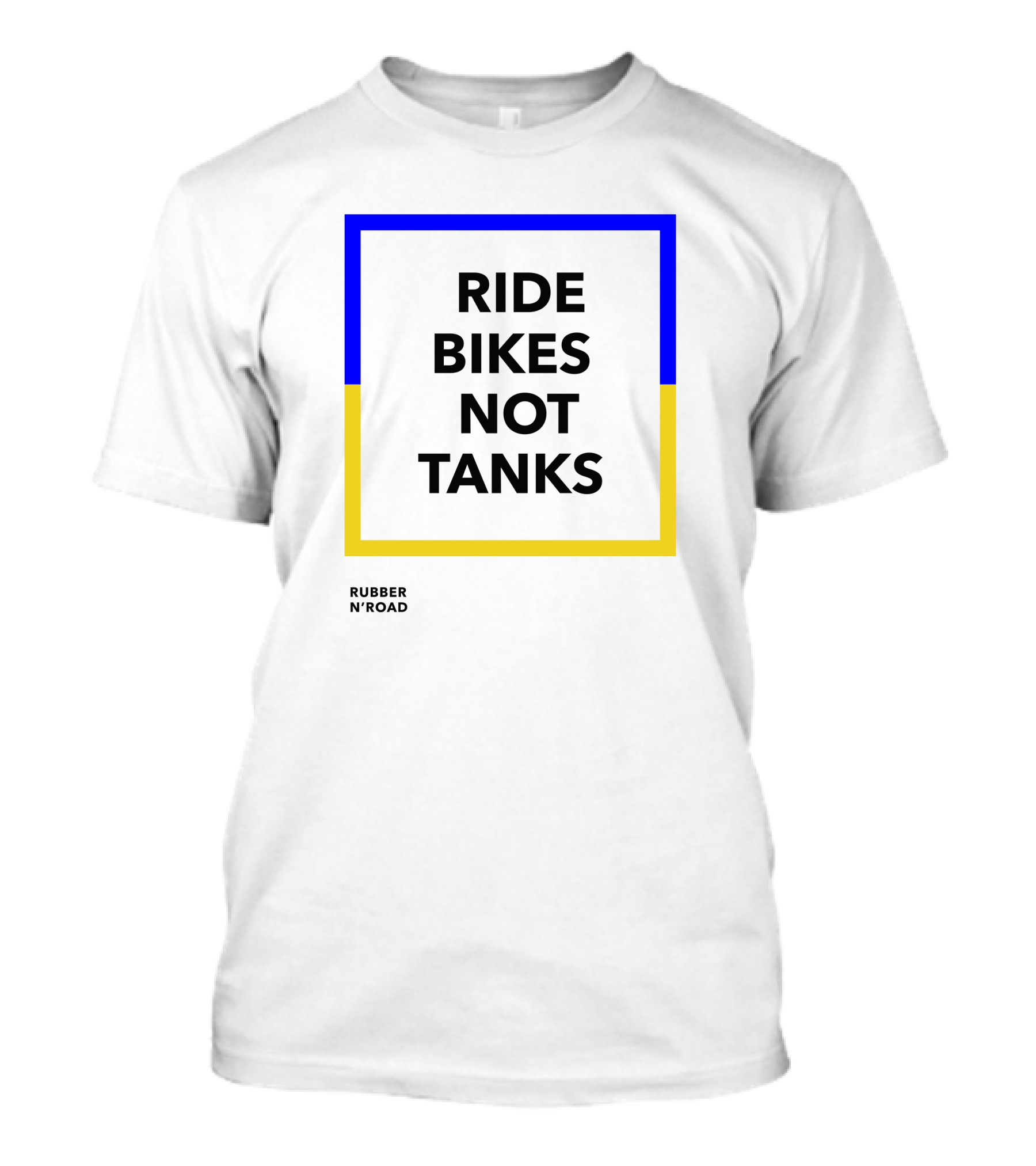 Ride Bikes Not Tanks Rubber N'road T-Shirt
