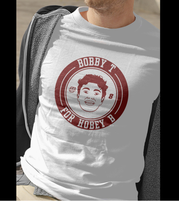 BOBBY T FOR HOBEY B U MASS 8 T-Shirt