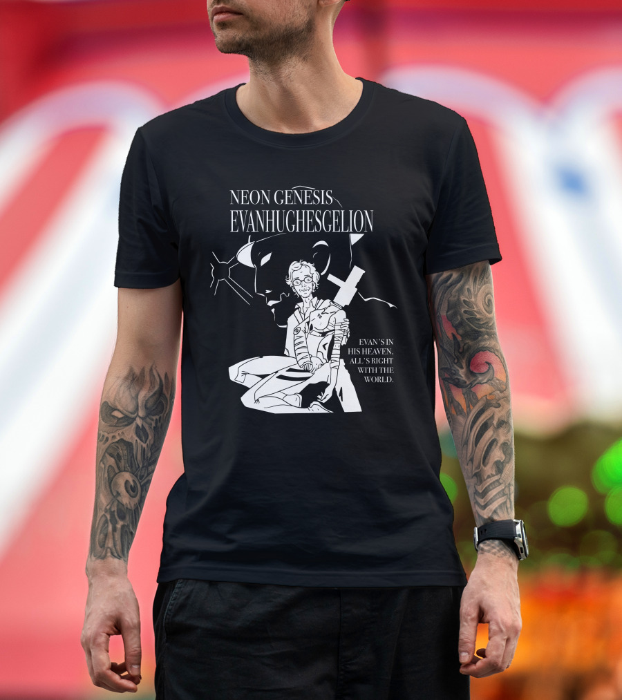 Neon Genesis EvanHughesGelion Evan's in His Heaven All's Right with the World T-Shirt