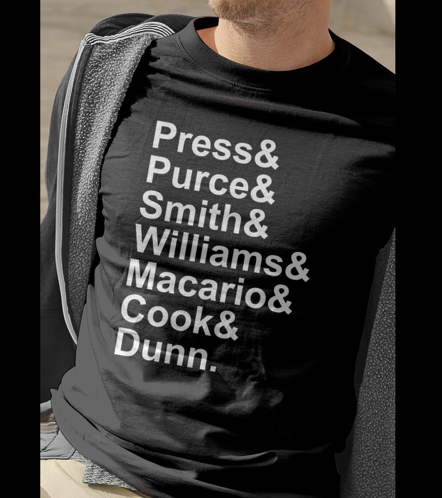 Press Purce Smith Williams Macario Cook Dunn List T-Shirt