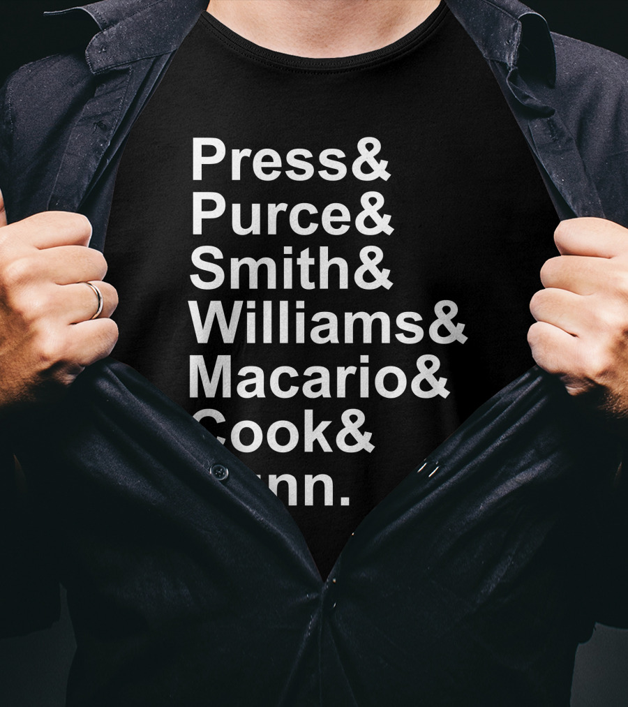 Press Purce Smith Williams Macario Cook Dunn List T-Shirt