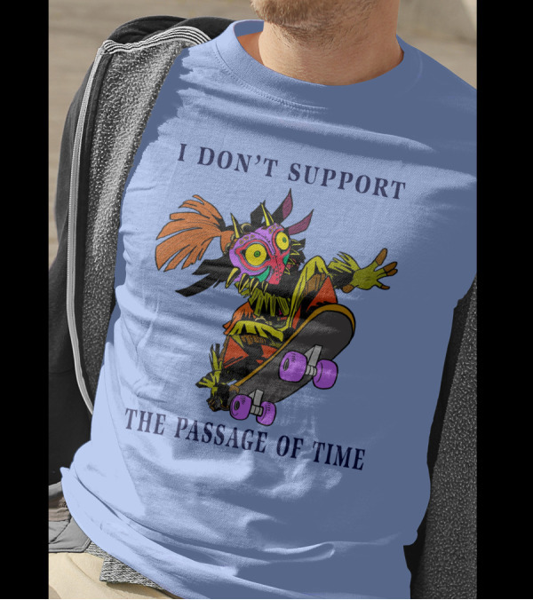 I Don't Support The Passage Of Time Skateboarding Masked Character T-Shirt