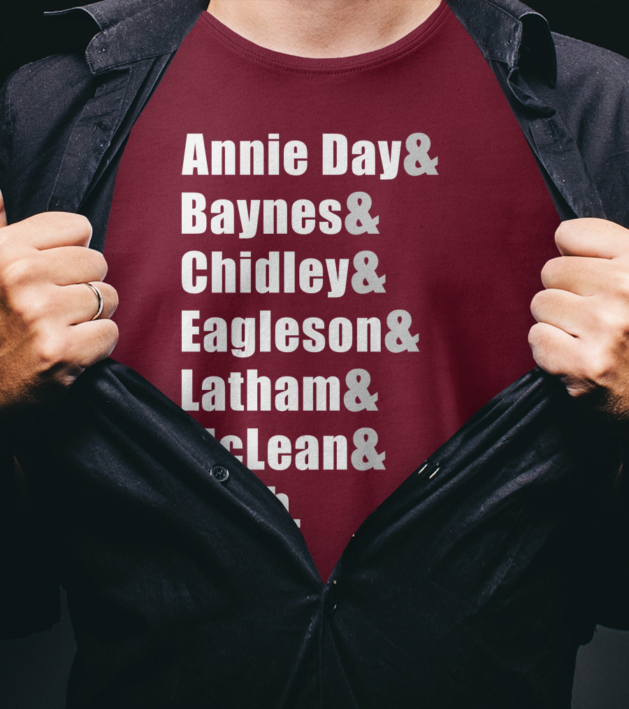 Annie Day Baynes Chidley Eagleson Latham McLean Rush Names List T-Shirt