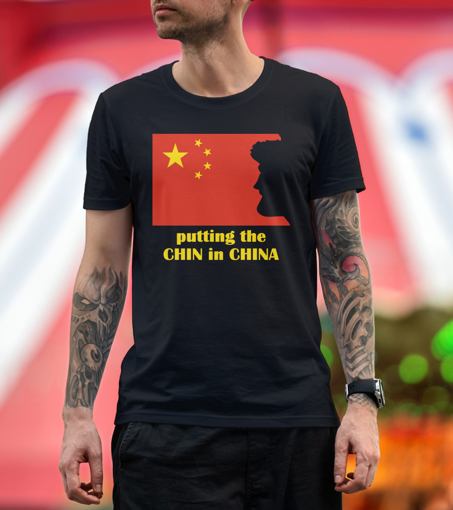 Putting the Chin in China with Chinese Flag T-Shirt