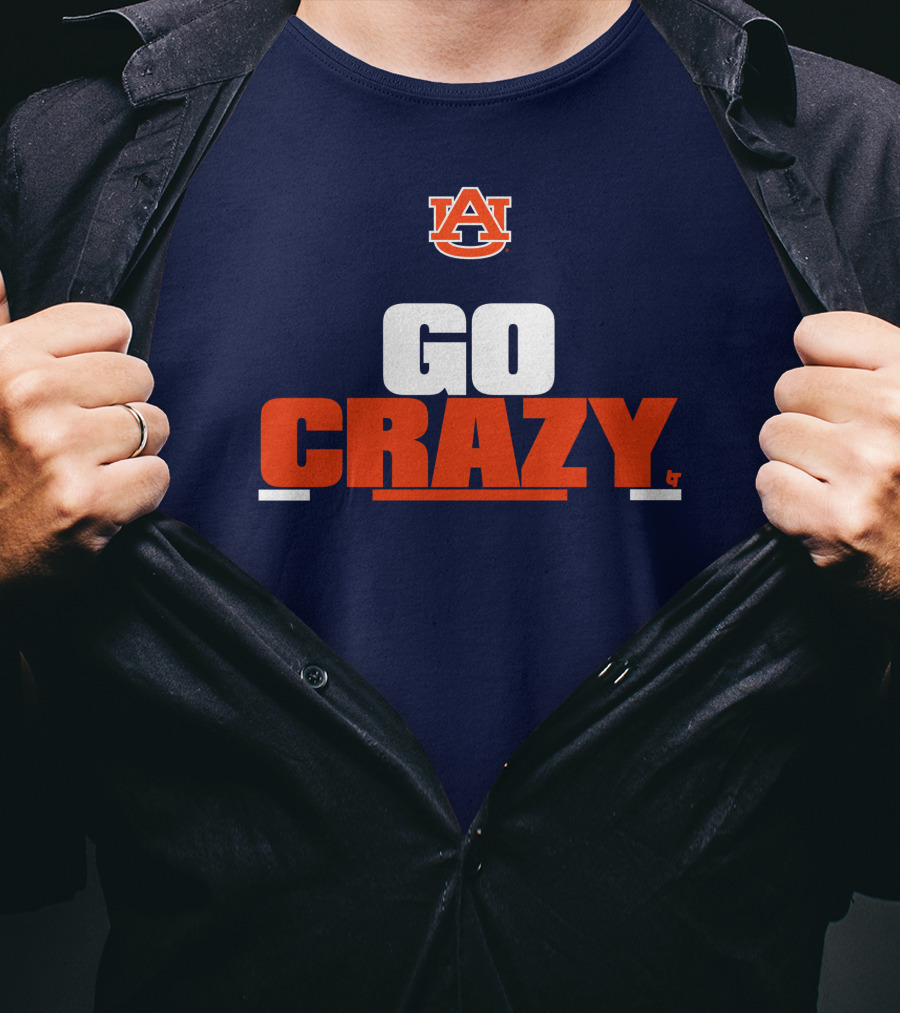 Auburn Tigers Go Crazy Breaking Store Football T-Shirt