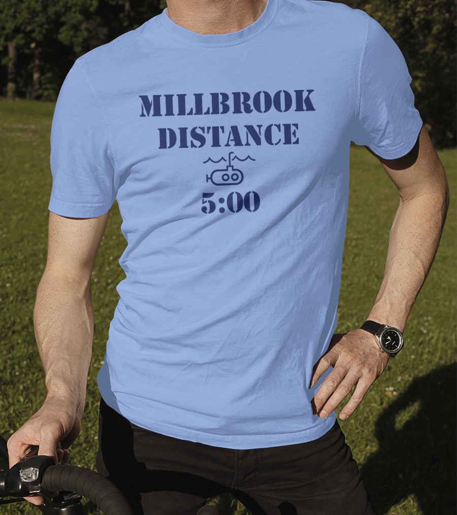 MILLBROOK DISTANCE 5:00 Submarine T-Shirt