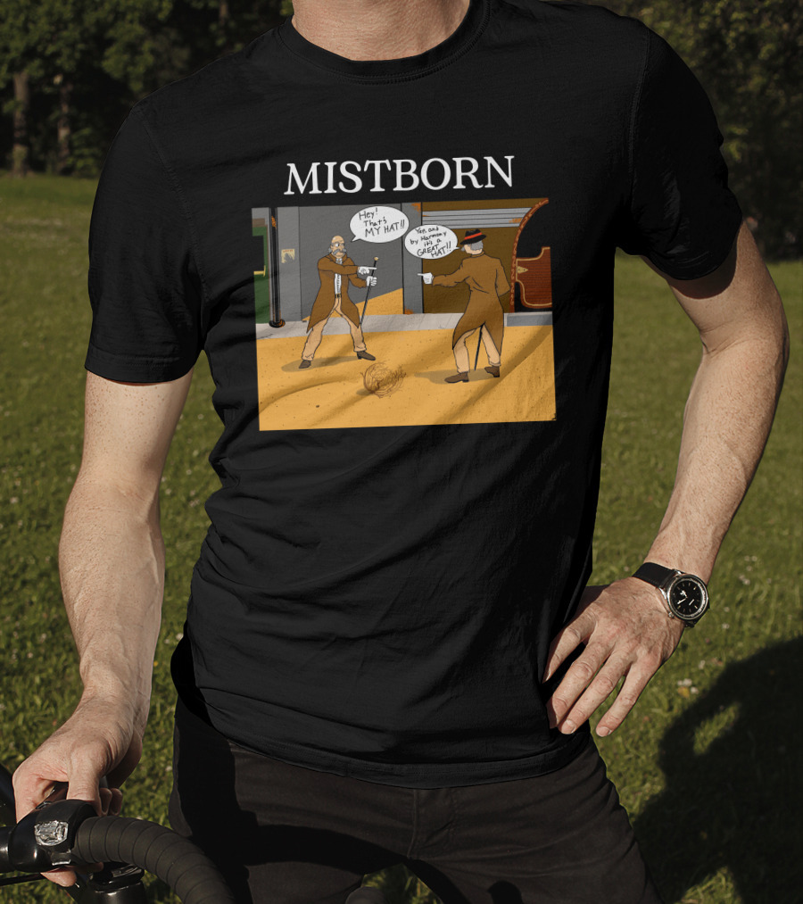 Mistborn Western Showdown With Hats And Duel T-Shirt