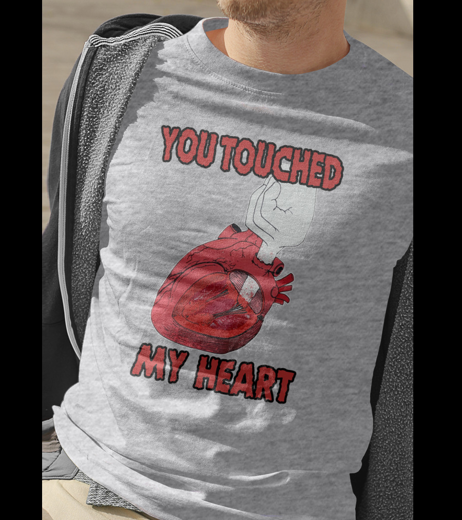 You Touched My Heart Hand Holding Anatomical Heart T-Shirt
