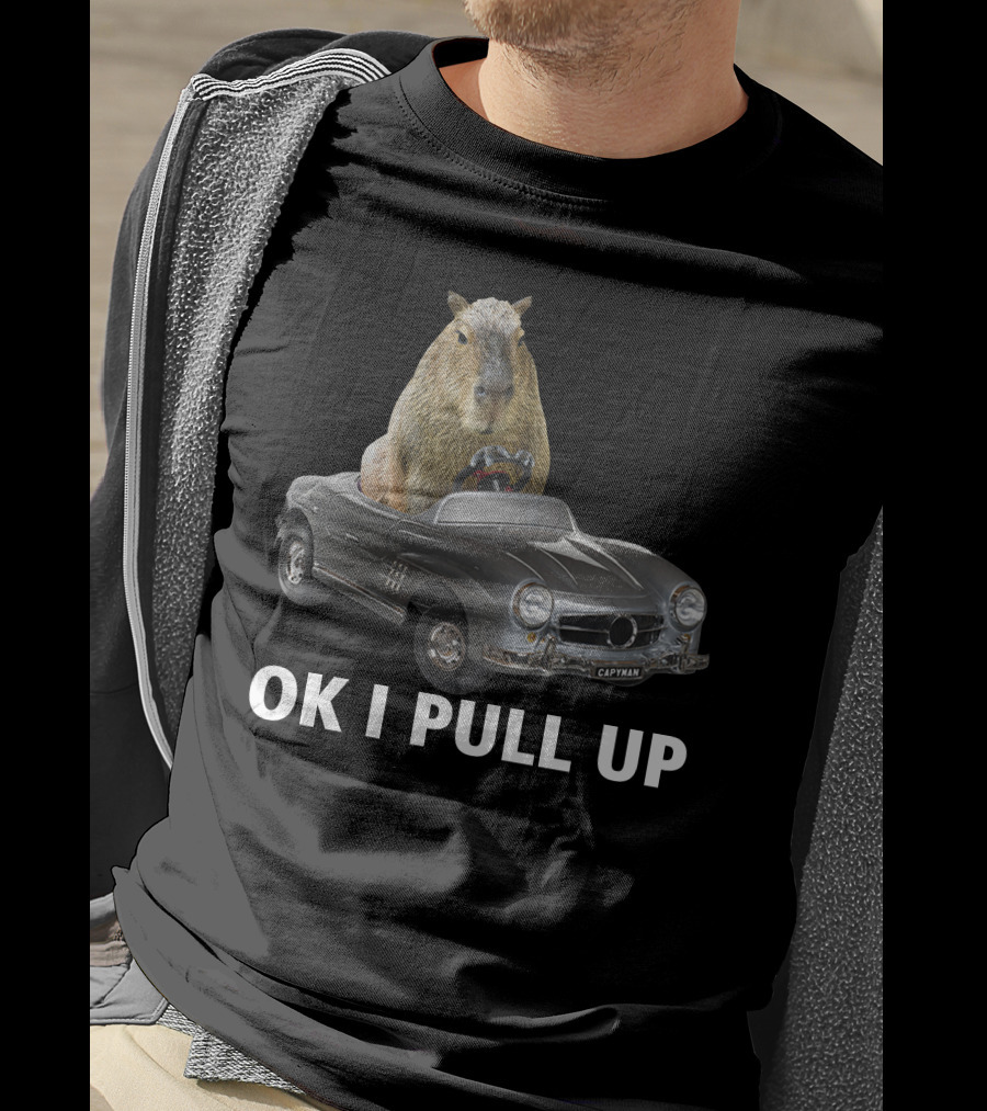 Capybara In Classic Car OK I Pull Up T-Shirt