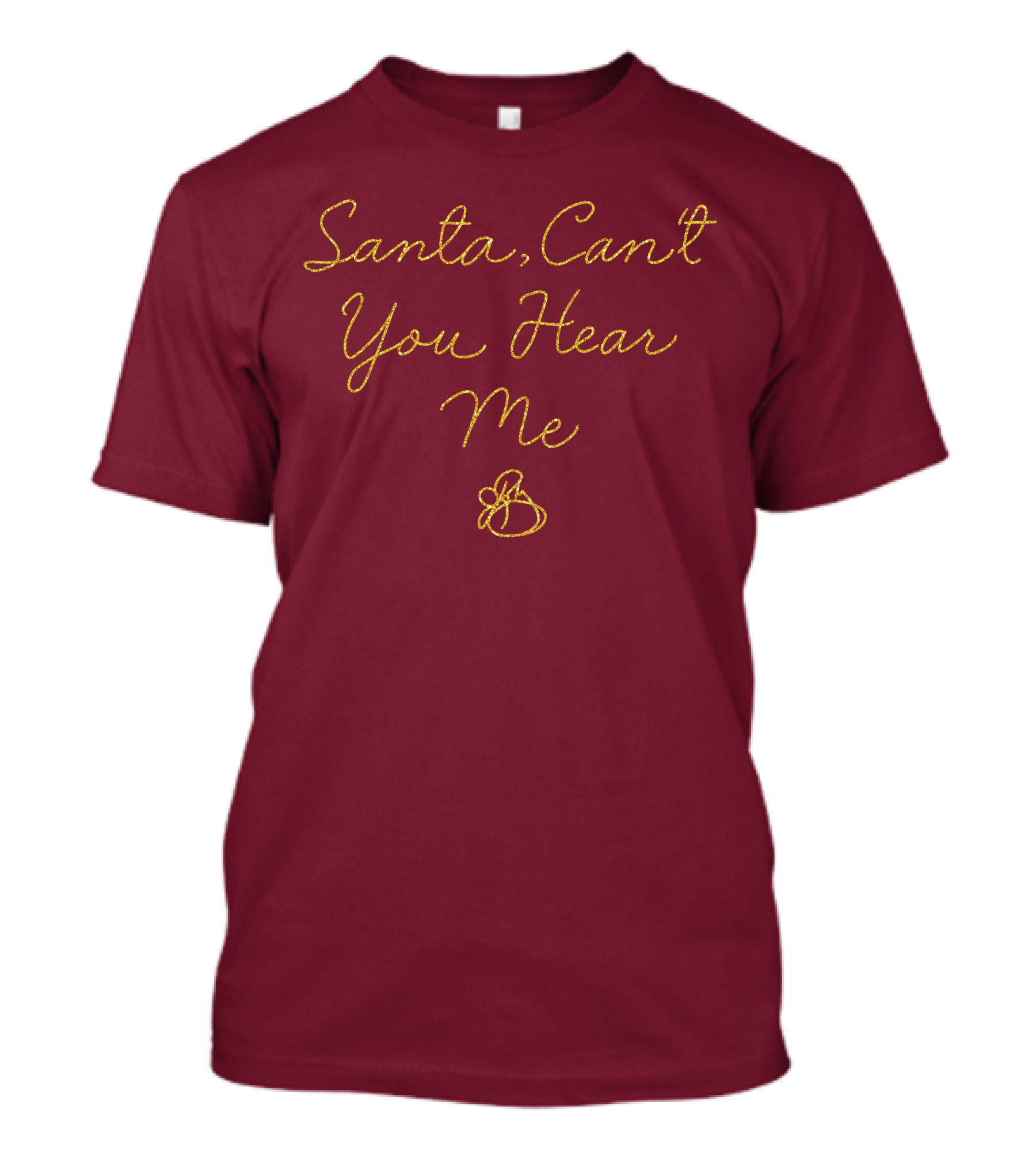 Santa Can't You Hear Me Christmas Bell T-Shirt