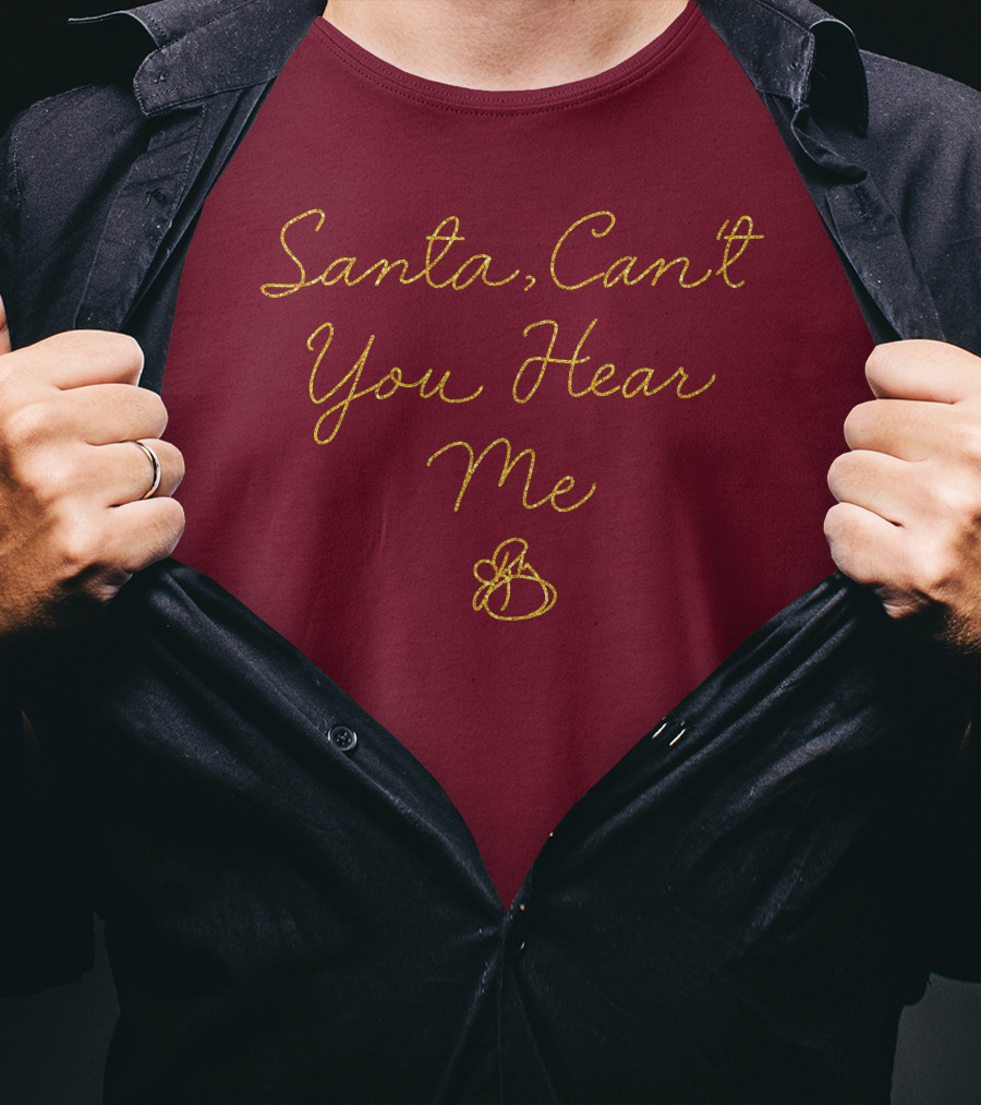 Santa Can't You Hear Me Christmas Bell T-Shirt