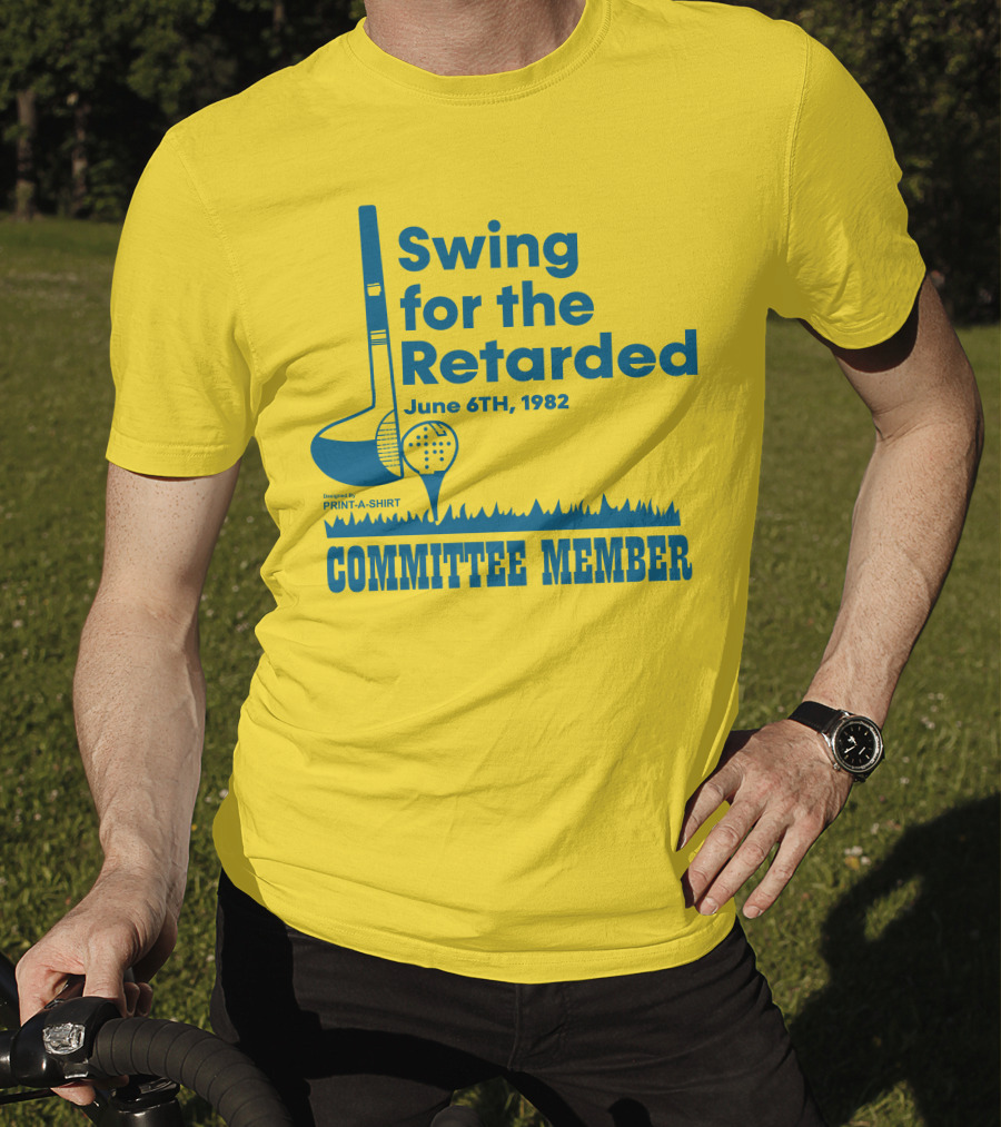 Swing For The Retarded June 6TH, 1982 Committee Member Golf Event T-Shirt