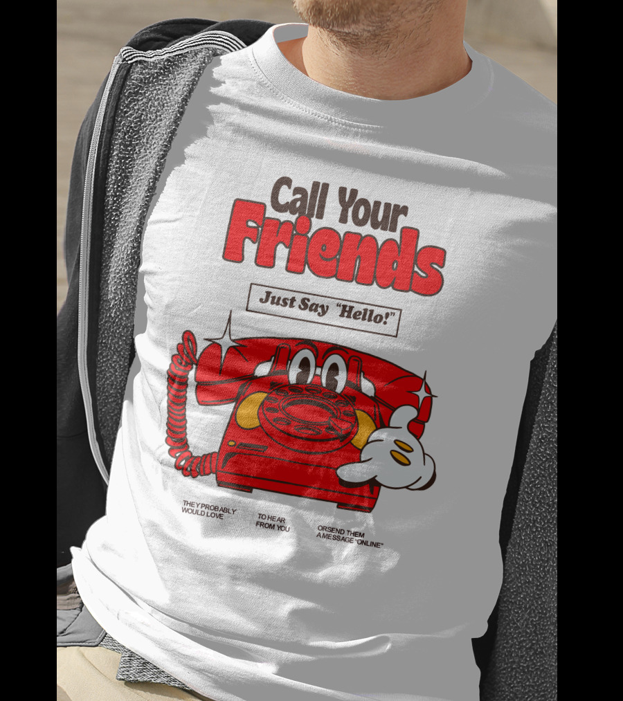 Call Your Friends Just Say Hello Retro Cartoon Telephone Message T-Shirt