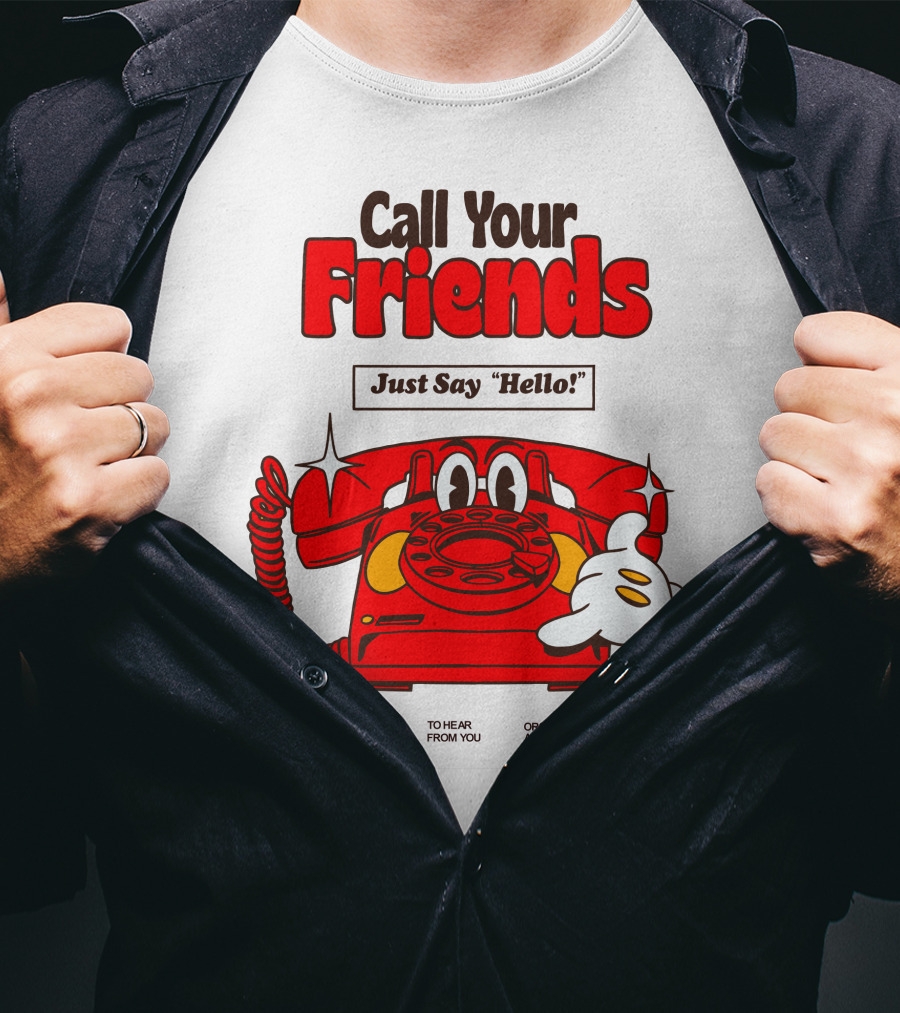 Call Your Friends Just Say Hello Retro Cartoon Telephone Message T-Shirt