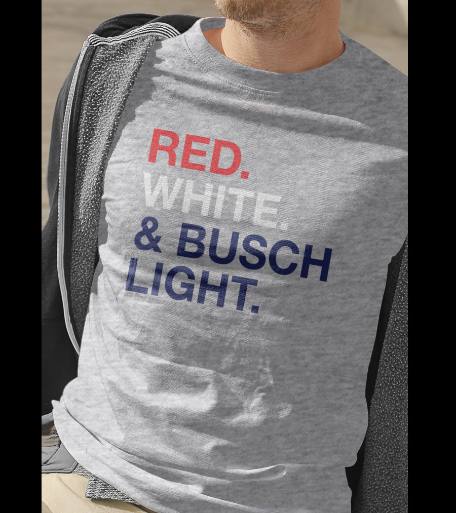 Red White And Busch Light Bold Patriotic T-Shirt