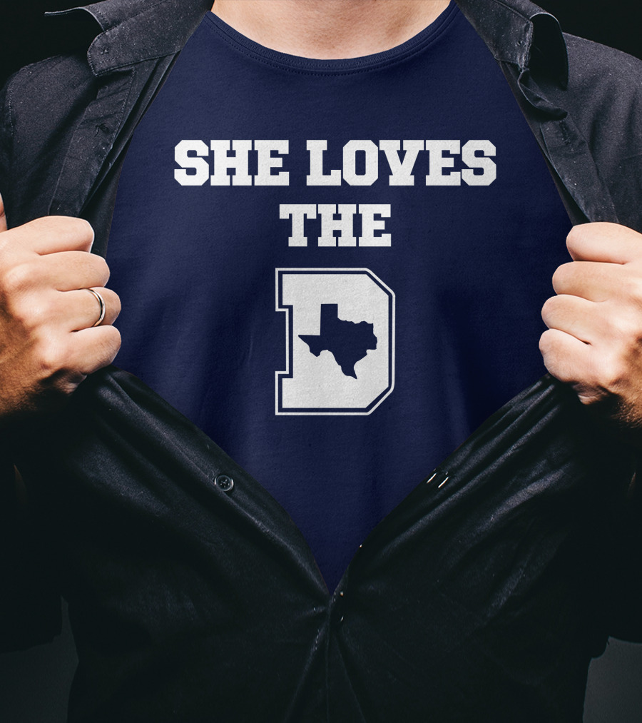She Loves The Dallas Cowboys Texas Map And D T-Shirt