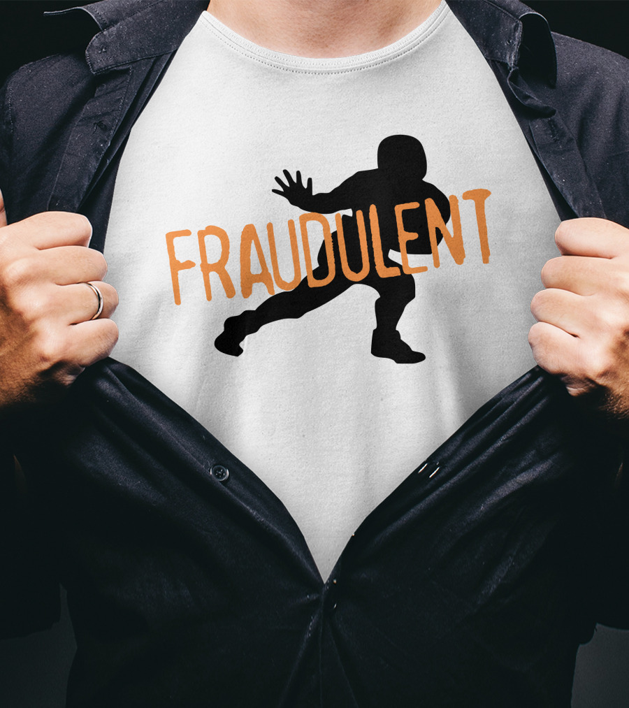 Fraudulent Football Player T-Shirt