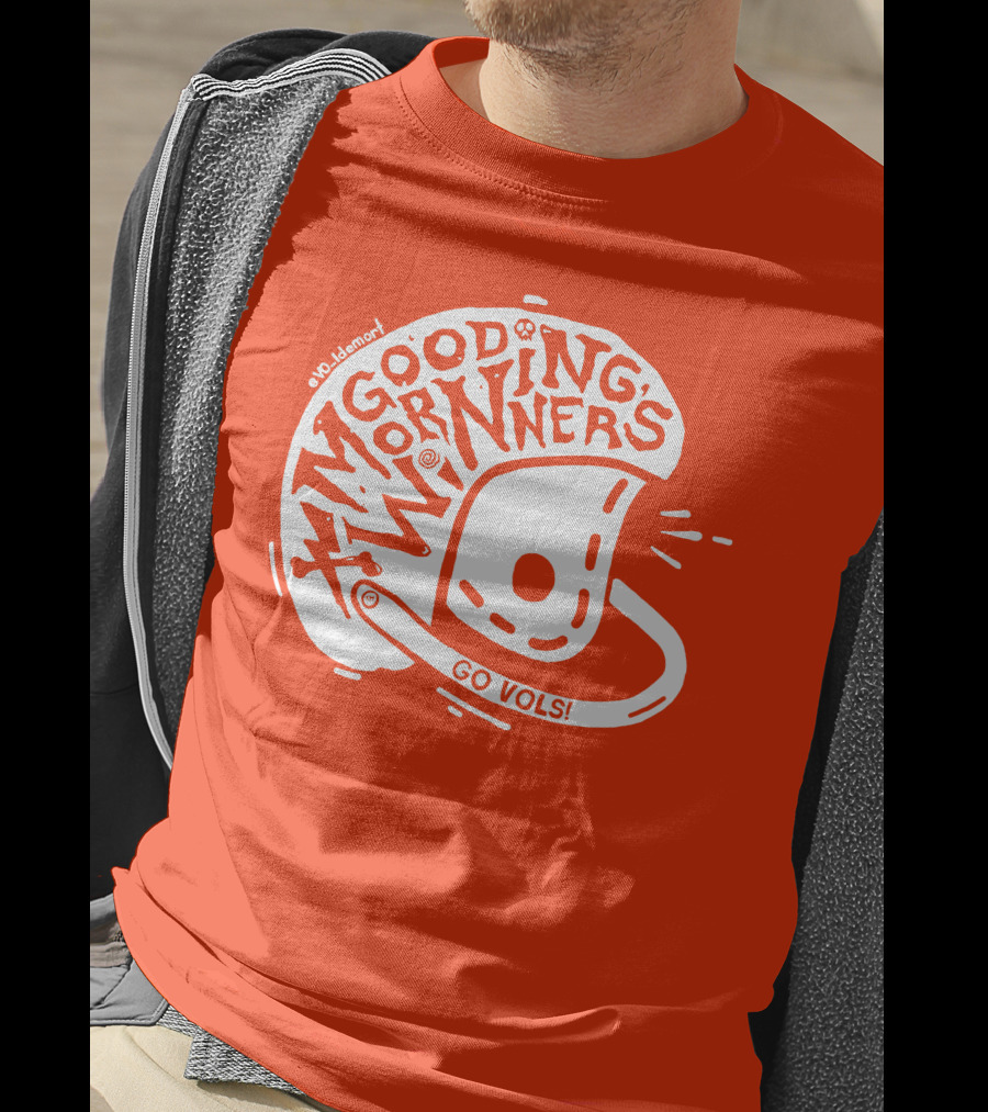 Good Morning Winners Go Vols Football Helmet T-Shirt