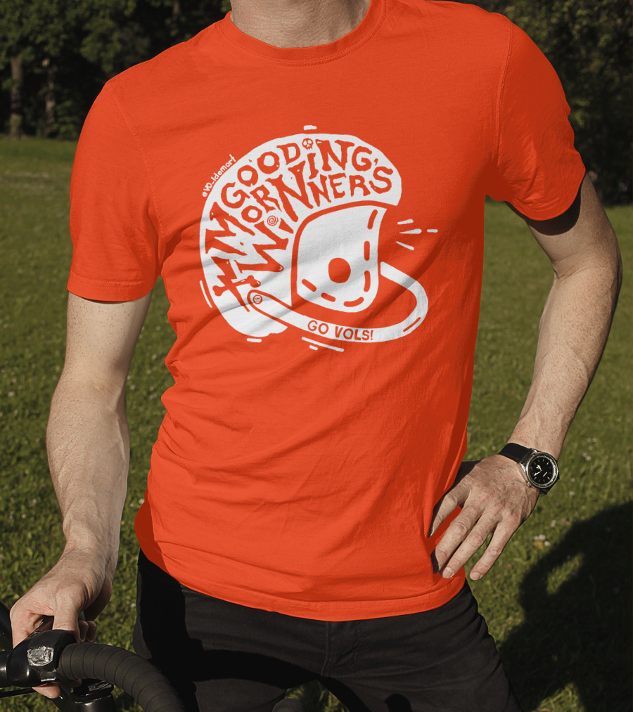 Good Morning Winners Go Vols Football Helmet T-Shirt