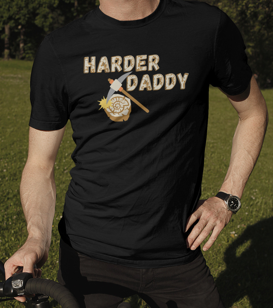 HARDER DADDY Pickaxe Log T-Shirt