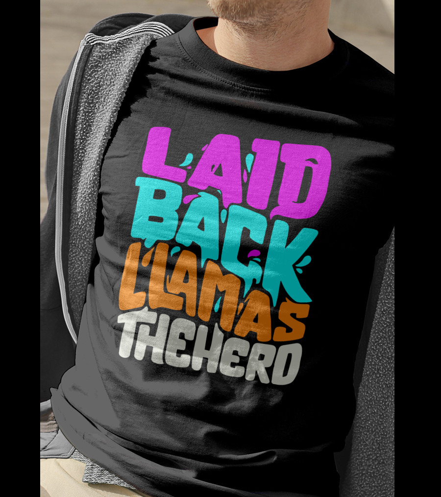 Laid Back Llamas The Herd Vibrant Typography T-Shirt