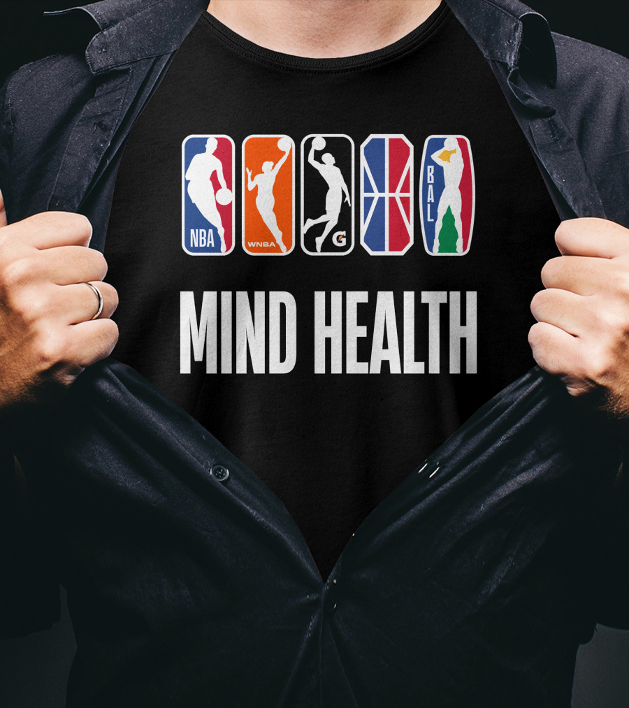 Mind Health NBA WNBA G League BAL T-Shirt