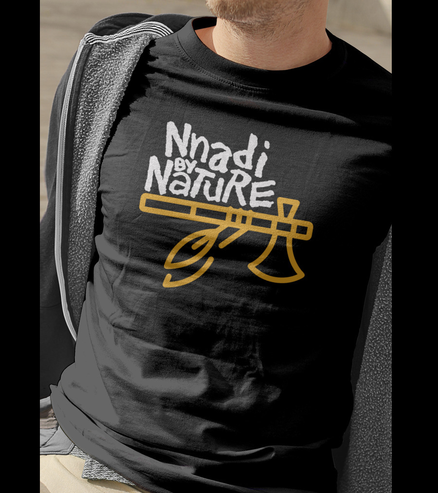 Thederricknnadi Store Nnadi By Nature Axe T-Shirt