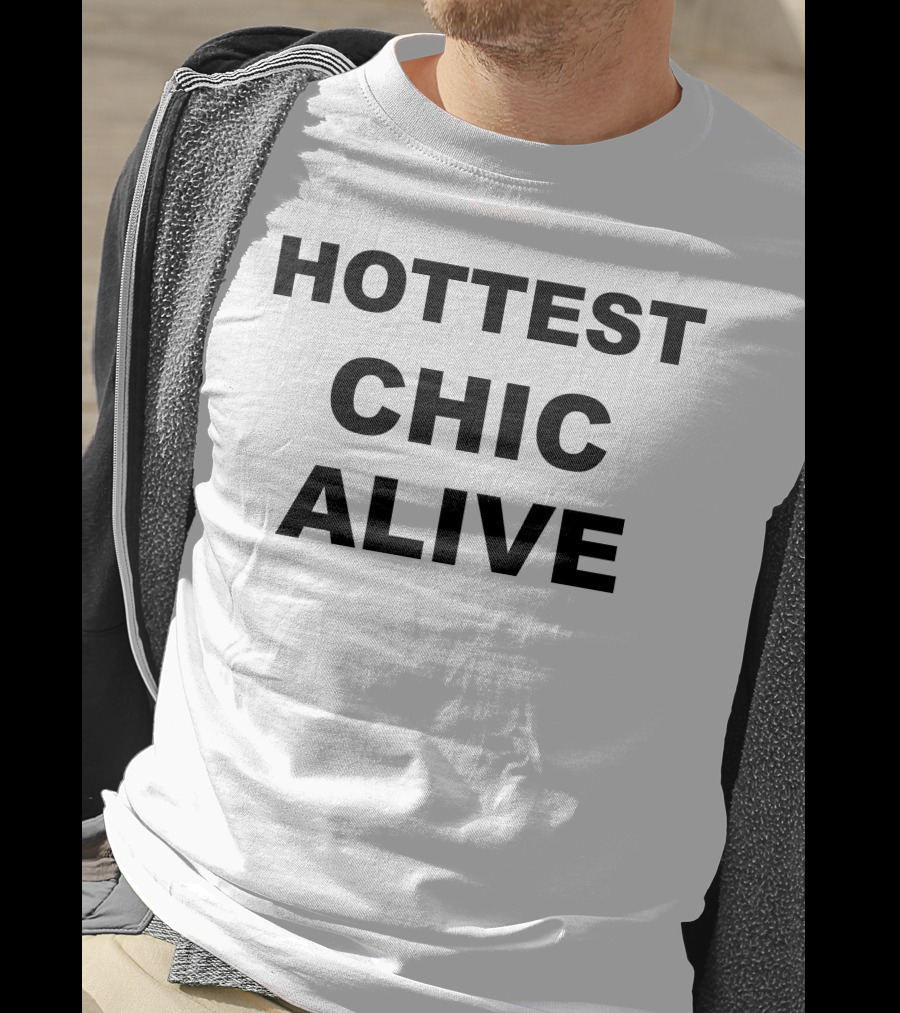 Hottest Chic Alive Cta T-Shirt