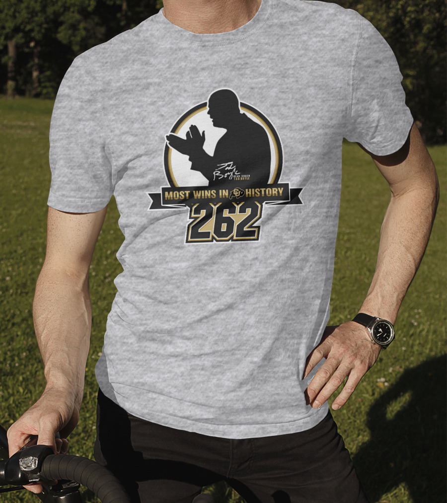 Most Wins In CU History 262 Coach Tad Boyle T-Shirt
