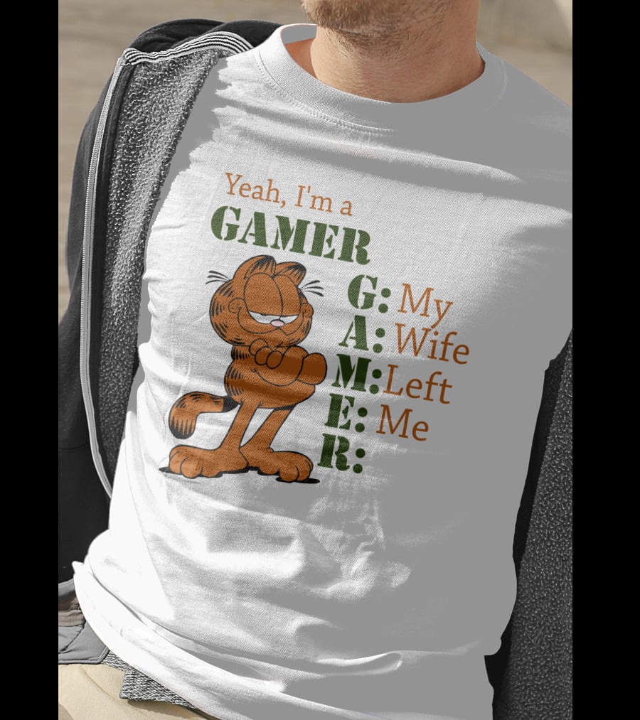 Yeah I'm A Gamer My Wife Left Me Garfield T-Shirt