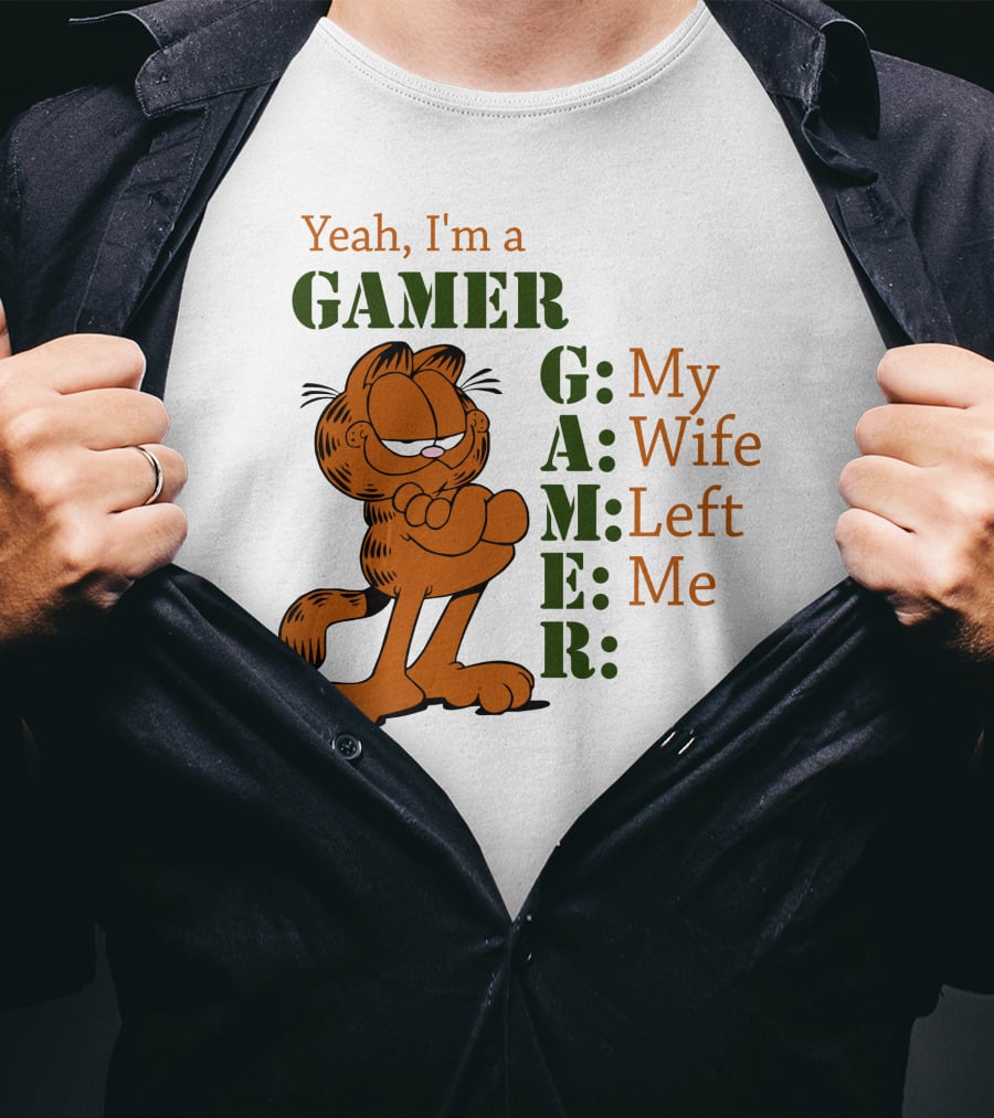 Yeah I'm A Gamer My Wife Left Me Garfield T-Shirt