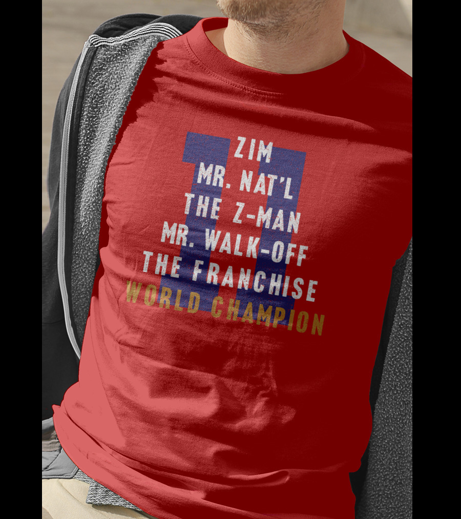 Zim Mr. Nat'l The Z-Man Mr. Walk-Off The Franchise World Champion T-Shirt