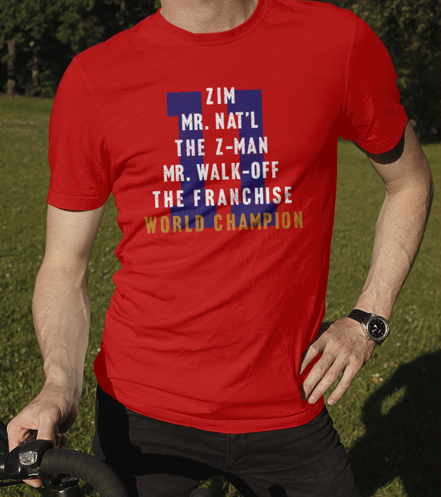 Zim Mr. Nat'l The Z-Man Mr. Walk-Off The Franchise World Champion T-Shirt