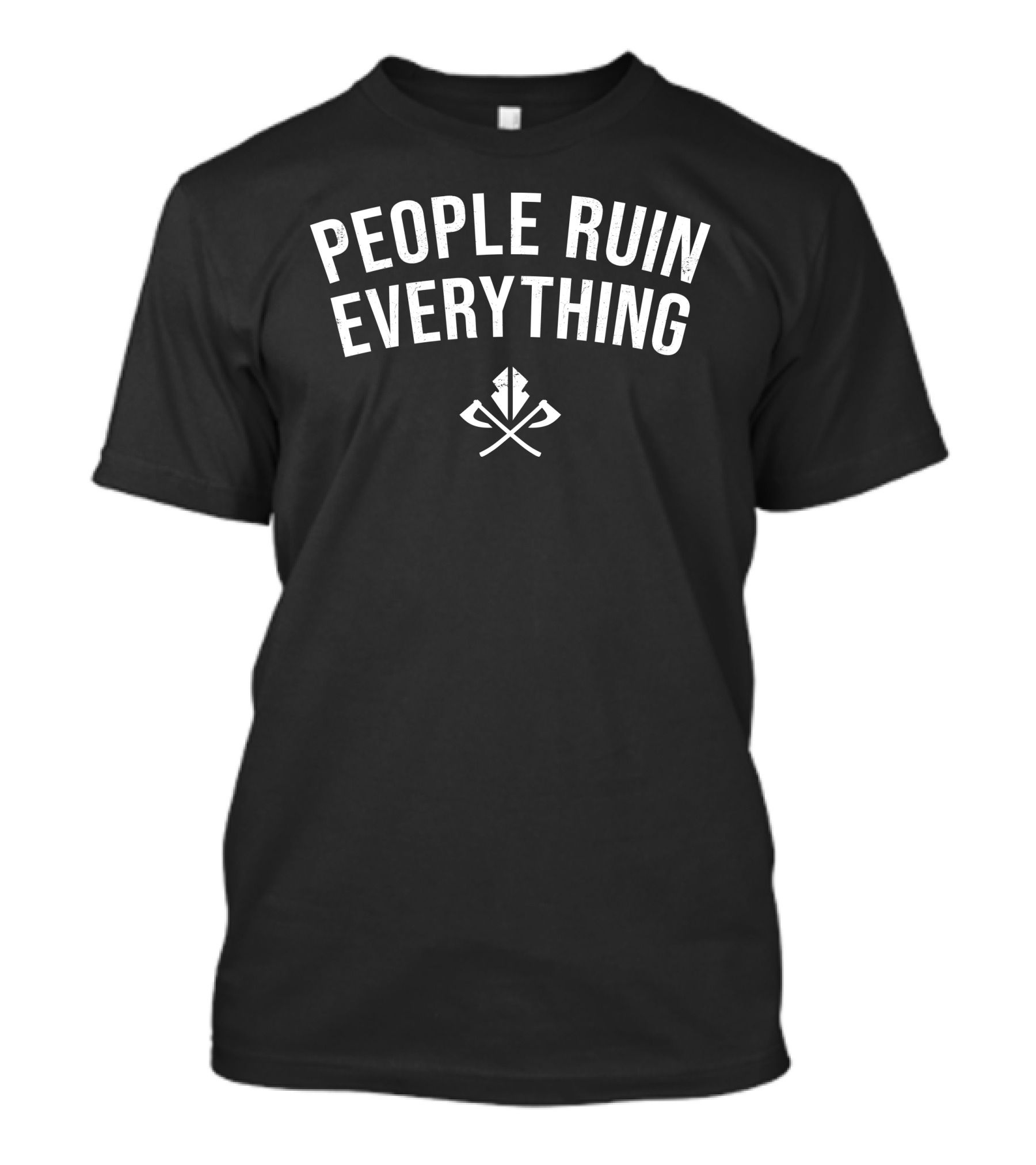 People Ruin Everything Razor Storm T-Shirt