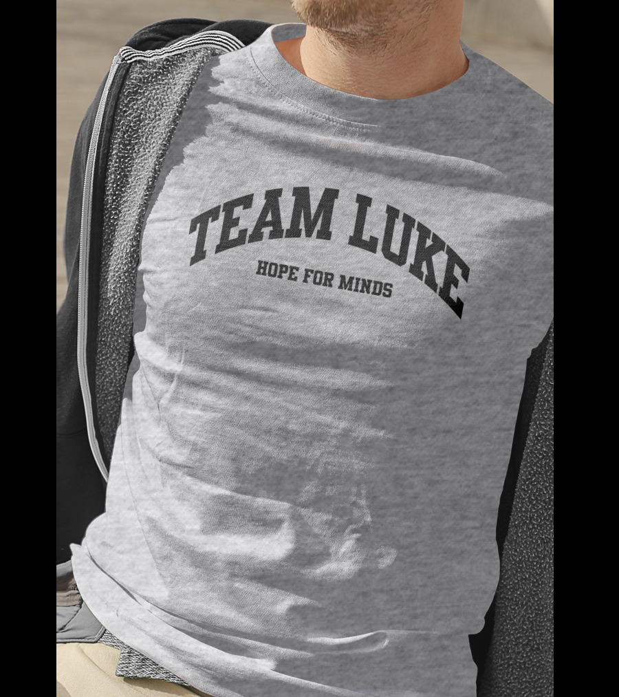 Team Luke Hope For Minds Support Network United T-Shirt