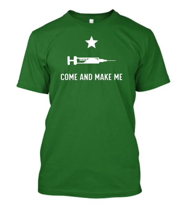 Thatdumbgiraffe Come And Make Me Star Syringe T-Shirt