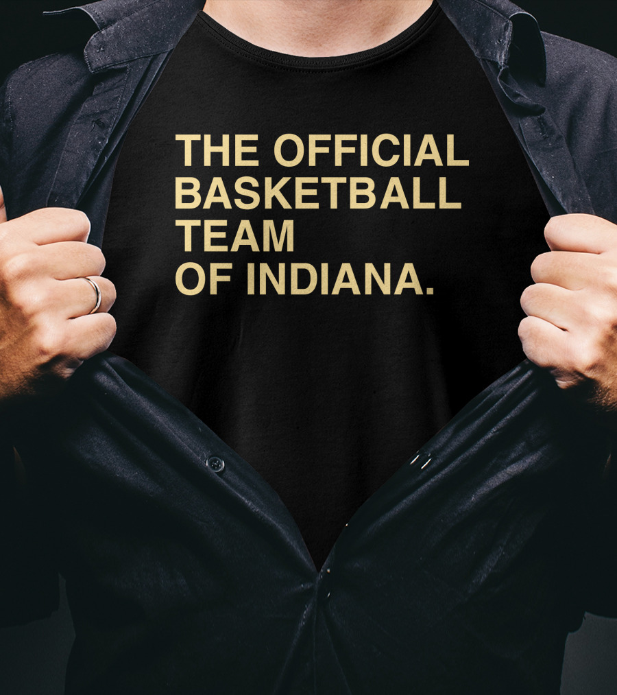 The Official Basketball Team Of Indiana T-Shirt