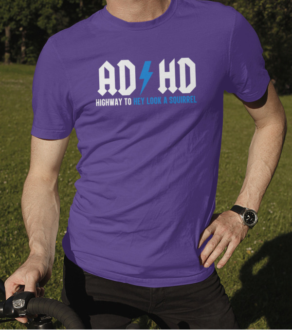 ADHD Highway To Hey Look A Squirrel Vintage Rock T-Shirt