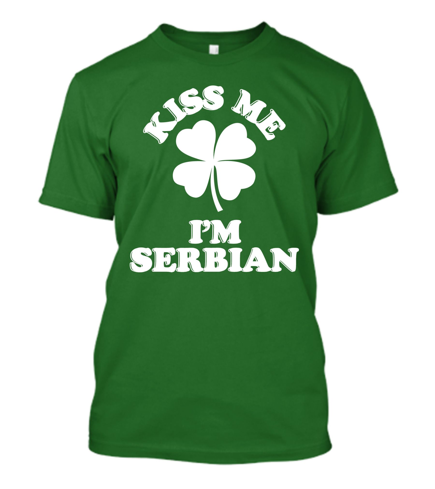 Kiss Me I’m Serbian Four-Leaf Clover St. Patrick’s Day T-Shirt