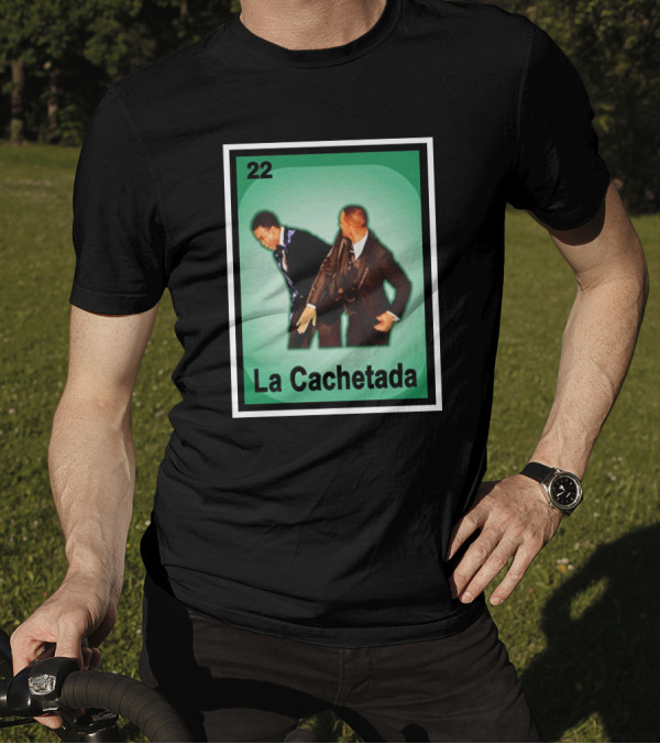 22 La Cachetada Will Smith Slaps Chris Rock T-Shirt