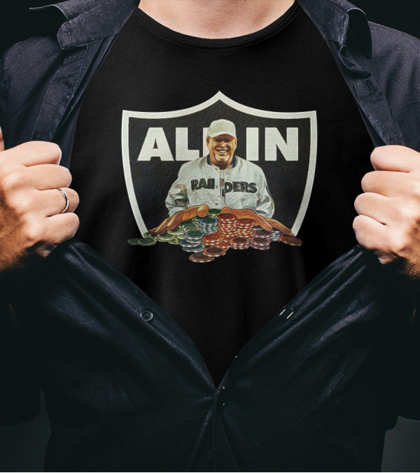 All In Raiders Poker Fan Art DC4L Custom Tees Store Md T-Shirt